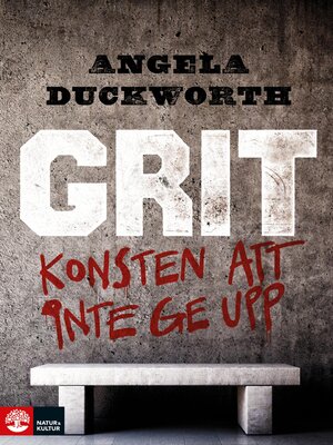 cover image of Grit – Konsten att inte ge upp